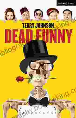 Dead Funny (Modern Plays) Terry Johnson
