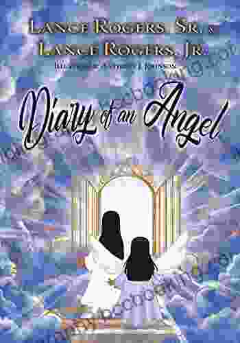 Diary Of An Angel Lance Rogers