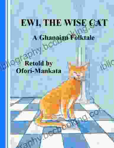 Ewi The Wise Cat Michael Ofori Mankata