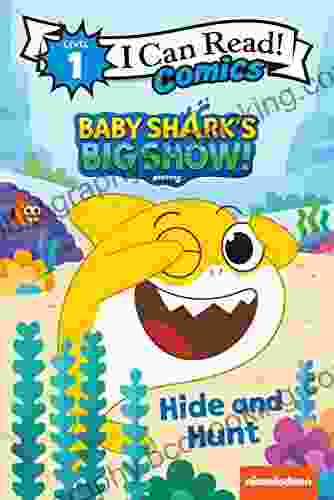Baby Shark S Big Show : Hide And Hunt (I Can Read Comics Level 1)