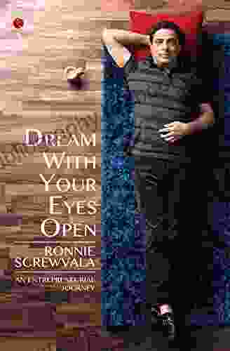 DREAM WITH YOUR EYES OPEN: AN ENTREPRENEURIAL JOURNEY