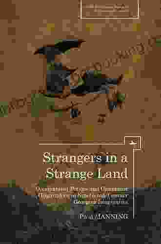Strangers In A Strange Land: Occidentalist Publics And Orientalist Geographies In Nineteenth Century Georgian Imaginaries (Cultural Revolutions: Russia In The Twentieth Century)