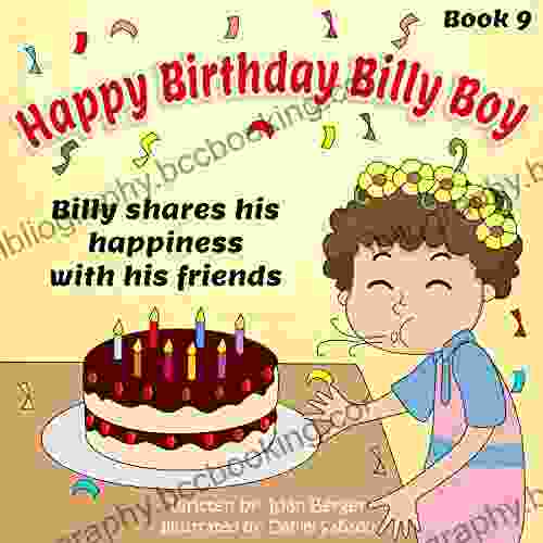 Children S Book: Happy Birthday Billy Boy (rhyming Value Tales Social Skills For Kids) (Billy Boy S Adventures 9)