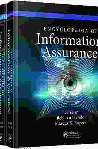 Encyclopedia Of Information Assurance 4 Volume Set (Print)