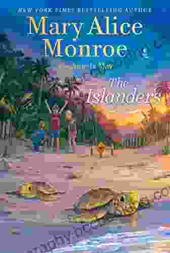 The Islanders Mary Alice Monroe