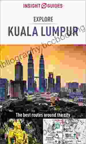 Insight Guides Explore Kuala Lumpur (Travel Guide EBook)
