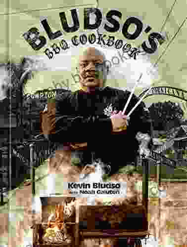 Bludso S BBQ Cookbook: A Family Affair In Smoke And Soul