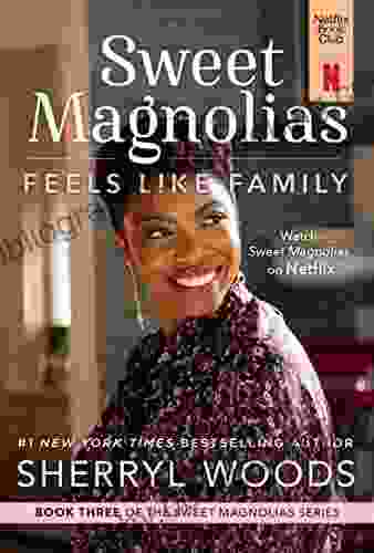 Feels Like Family (The Sweet Magnolias 3)
