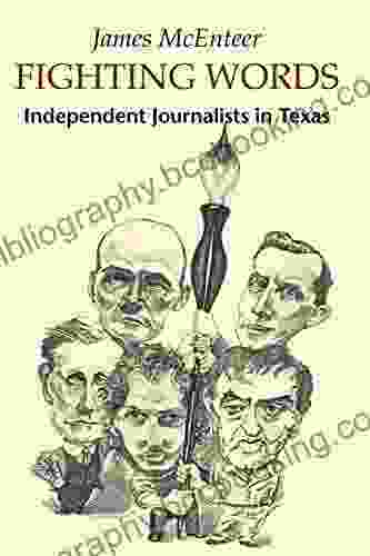 Fighting Words: Independent Journalists In Texas