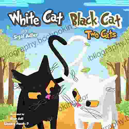 White Cat Black Cat: For Kids About Patience (Children S Picture For Preschool Kids 2)