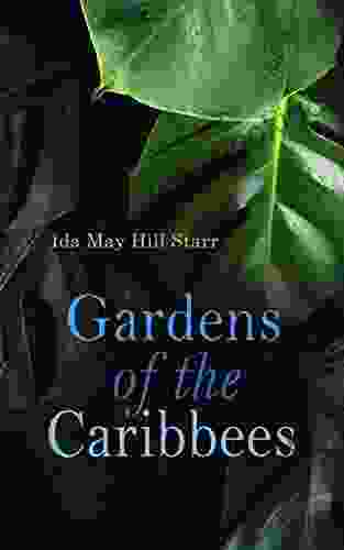Gardens Of The Caribbees: Complete Edition (Vol 1 2)