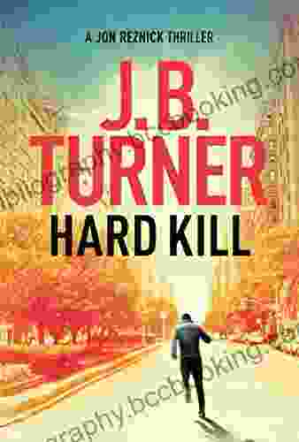 Hard Kill (A Jon Reznick Thriller 2)