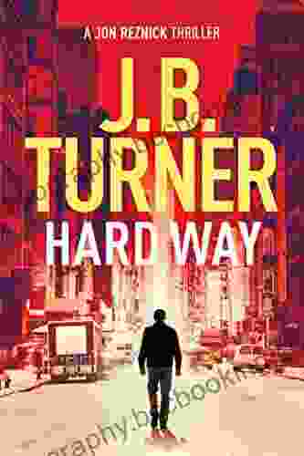 Hard Way (A Jon Reznick Thriller 4)