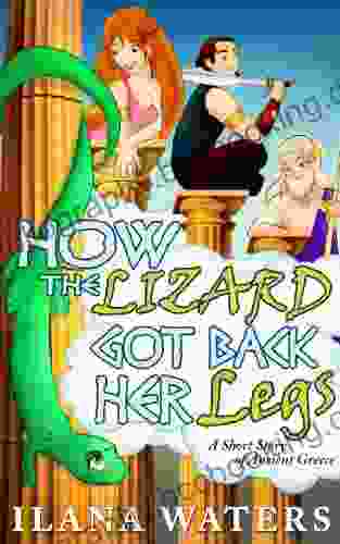 How The Lizard Got Back Her Legs