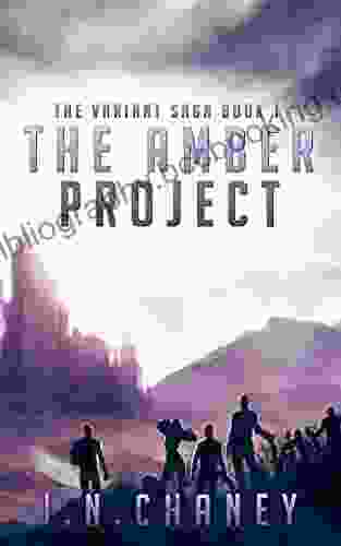 The Amber Project: A Dystopian Sci Fi Novel (The Variant Saga 1)