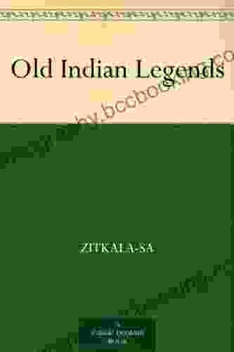 Old Indian Legends Zitkala Sa