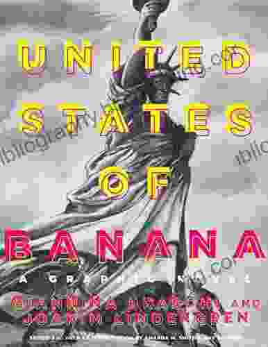 United States Of Banana: A Graphic Novel (Latinographix)