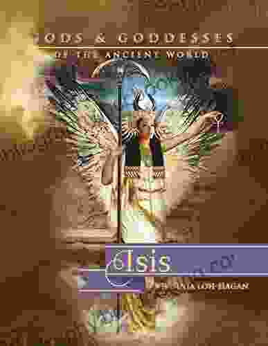 Isis (Gods And Goddesses Of The Ancient World)