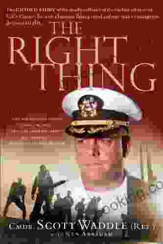 The Right Thing Scott Waddle