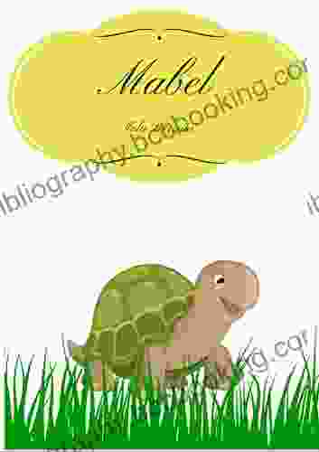 Mabel: A Traveling Turtle Tale