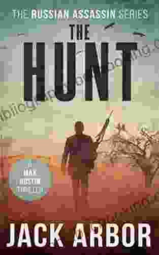 The Hunt: A Max Austin Thriller #4 (The Russian Assassin)