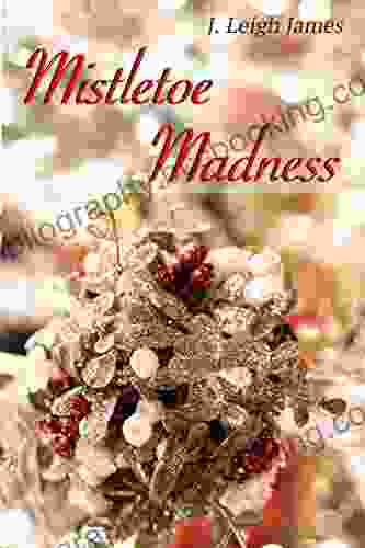 Mistletoe Madness (Mallory Falls 1)
