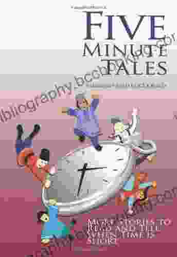 Five Minute Tales: More Stories To Read And Tell When Time Is Short