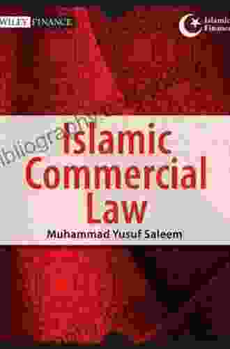 Islamic Commercial Law (Wiley Finance)