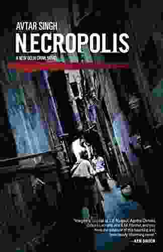 Necropolis (New Delhi Crime) J C Romero