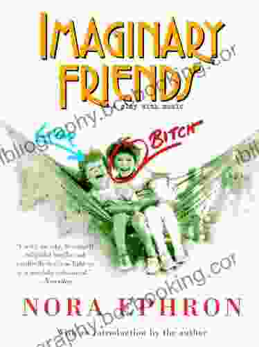Imaginary Friends Nora Ephron
