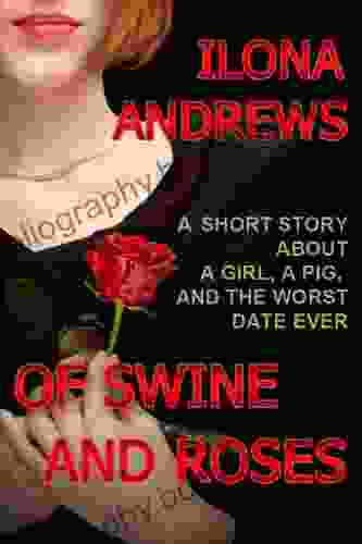 Of Swine And Roses Ilona Andrews