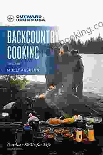 Outward Bound Backcountry Cooking Molly Absolon