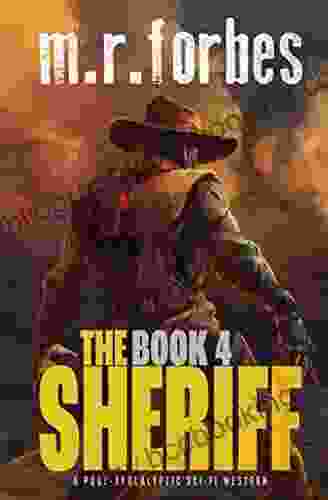 The Sheriff 4: A Post Apocalyptic Sci Fi Western (Sheriff Duke)