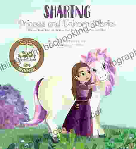 Kindness For Kids: Sharing: Princess And Unicorn Stories: Sharing Teaching Children How To Be Polite Caring And Kind