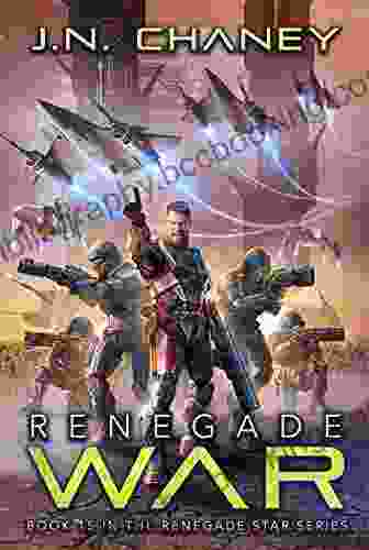 Renegade War: An Intergalactic Space Opera Adventure (Renegade Star 15)