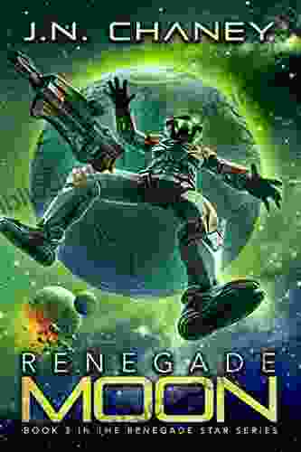 Renegade Moon: An Intergalactic Space Opera Adventure (Renegade Star 3)