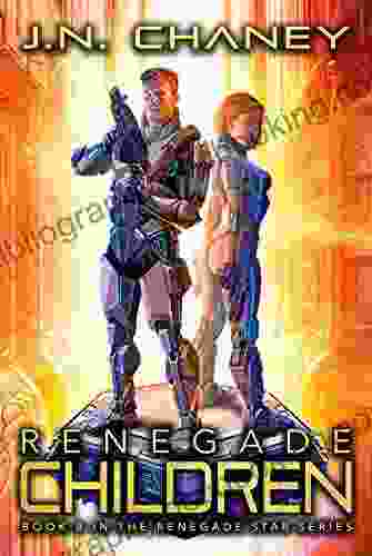 Renegade Children: An Intergalactic Space Opera Adventure (Renegade Star 8)