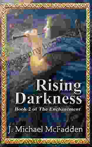 Rising Darkness: 2 Of The Enchantment