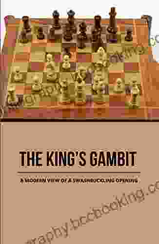 The King S Gambit: A Modern View Of A Swashbuckling Opening: Stay Calm In Tennis