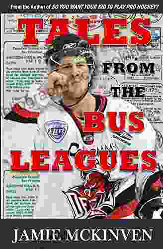 Tales From The Bus Leagues