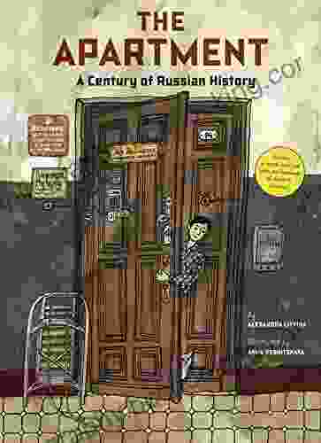 The Apartment: A Century Of Russian History