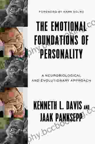 The Emotional Foundations Of Personality: A Neurobiological And Evolutionary Approach