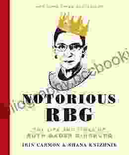 Notorious RBG: The Life And Times Of Ruth Bader Ginsburg