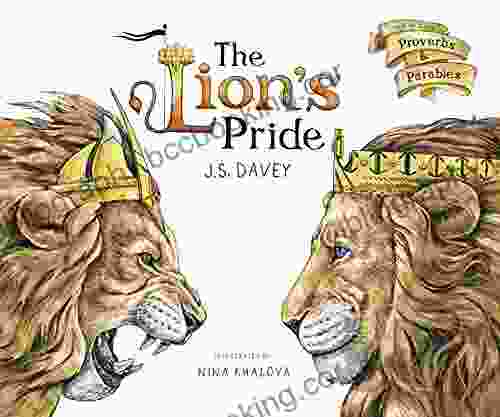 The Lion S Pride (Proverbs And Parables 2)