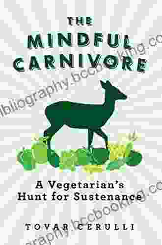 The Mindful Carnivore Tovar Cerulli