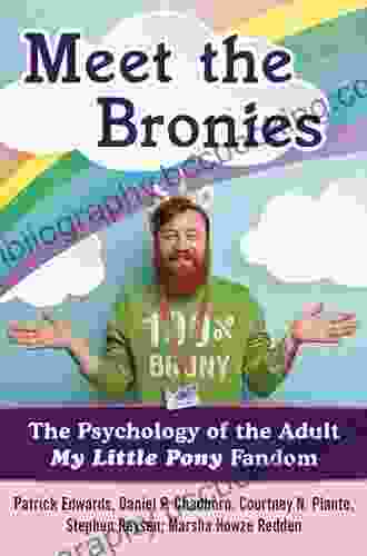 Meet The Bronies: The Psychology Of The Adult My Little Pony Fandom