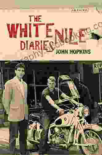 The White Nile Diaries John Hopkins