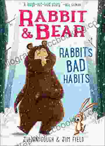 Rabbit Bear: Rabbit S Bad Habits