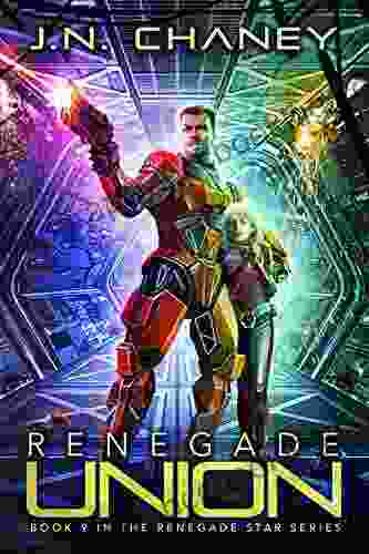 Renegade Union: An Intergalactic Space Opera Adventure (Renegade Star 9)