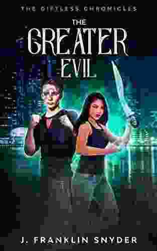 The Greater Evil: The Giftless Chronicles 2
